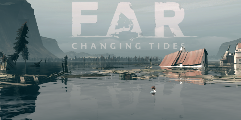FAR: Changing Tides