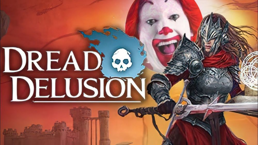 Dread Delusion