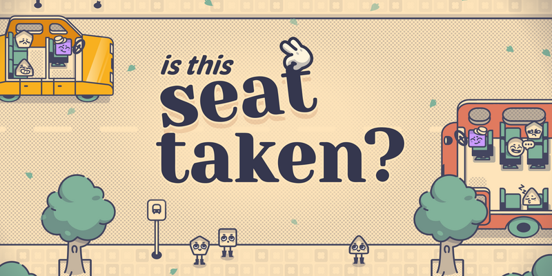 Is This Seat Taken?